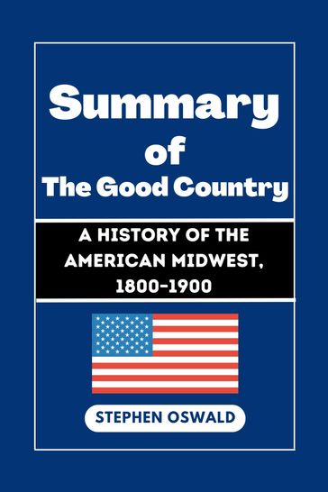 Summary of Good Country - Stephen Oswald