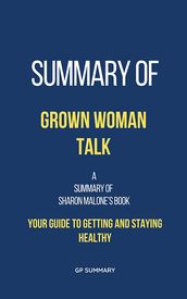 Summary of Grown Woman Talk by Sharon Malone