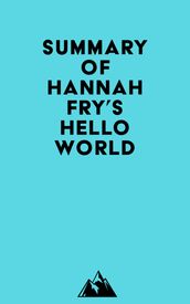 Summary of Hannah Fry s Hello World