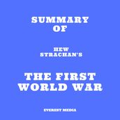 Summary of Hew Strachan s The First World War