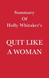 Summary of Holly Whitaker