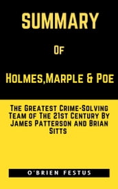 Summary of Holmes, Marple and Poe