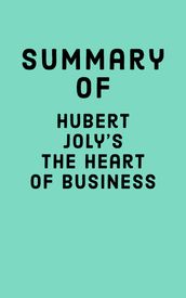 Summary of Hubert Joly s The Heart of Business