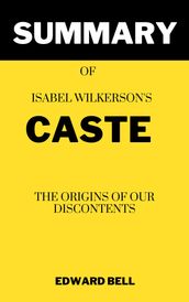 Summary of Isabel Wilkerson s Caste