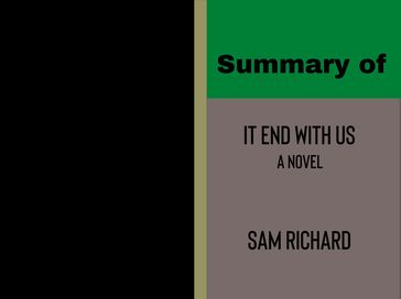 Summary of It End With Us - Sam Richard