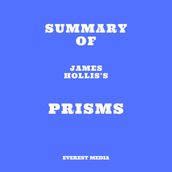Summary of James Hollis s Prisms