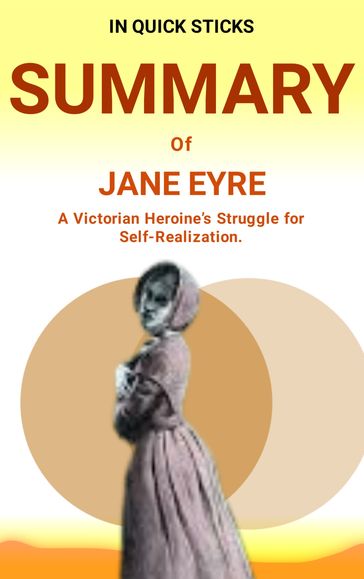 Summary of Jane Eyre - In quick Sticks