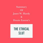 Summary of Janet W. Hardy and Dossie Easton s The Ethical Slut