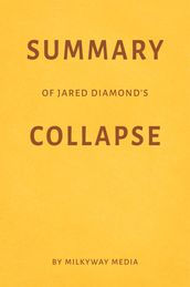 Summary of Jared Diamond s Collapse