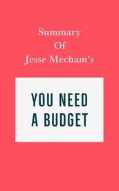 Summary of Jesse Mecham s You Need a Budget