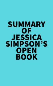 Summary of Jessica Simpson s Open Book