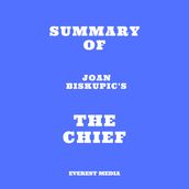 Summary of Joan Biskupic s The Chief