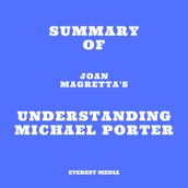 Summary of Joan Magretta s Understanding Michael Porter