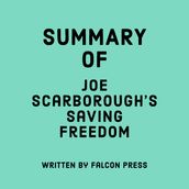 Summary of Joe Scarborough s Saving Freedom