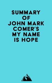 Summary of John Mark Comer s My Name is Hope