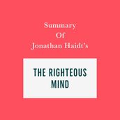 Summary of Jonathan Haidt s The Righteous Mind