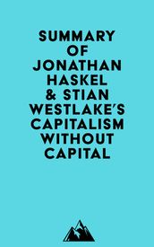 Summary of Jonathan Haskel & Stian Westlake s Capitalism without Capital