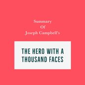 Summary of Joseph Campbell s The Hero with a Thousand Faces