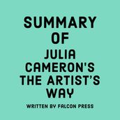 Summary of Julia Cameron s The Artist s Way