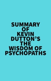 Summary of Kevin Dutton