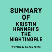 Summary of Kristin Hannah s The Nightingale