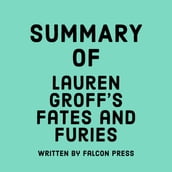 Summary of Lauren Groff s Fates and Furies