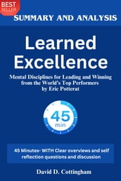 Summary of Learned Excellence