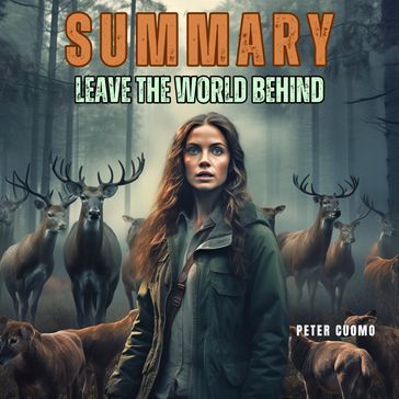 Summary of Leave the World Behind - Peter Cuomo