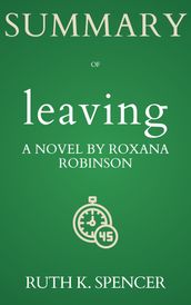 Summary of Leaving