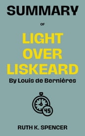 Summary of Light Over Liskeard by Louis de Bernières