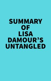 Summary of Lisa Damour