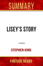 Summary of Lisey s Story: A Novel by Stephen King