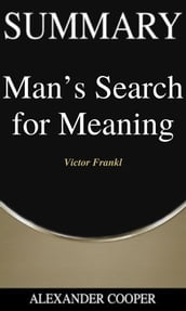 Summary of Man s Search for Meaning