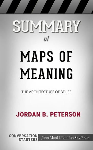 Summary of Maps of Meaning - Paul Mani