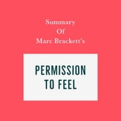 Summary of Marc Brackett s Permission to Feel