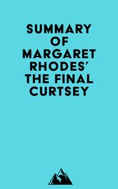 Summary of Margaret Rhodes  The Final Curtsey