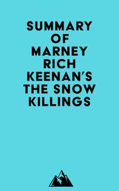 Summary of Marney Rich Keenan s The Snow Killings