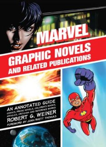 Summary of Marvel Graphic Novels and Related Publications - David Leo