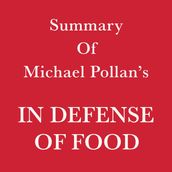 Summary of Michael Pollan s In Defense of Food