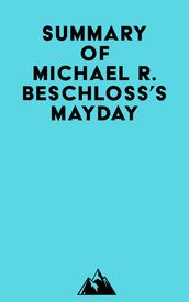 Summary of Michael R. Beschloss s Mayday
