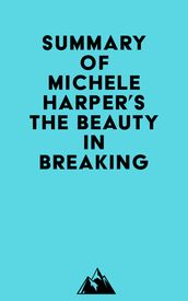 Summary of Michele Harper s The Beauty in Breaking