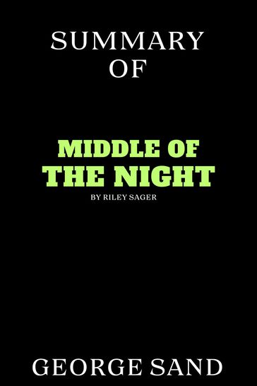 Summary of Middle of the Night - George Sand