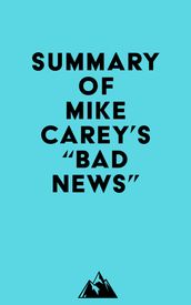 Summary of Mike Carey s 