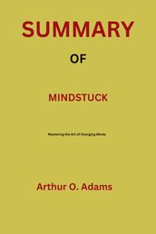 Summary of Mindstuck