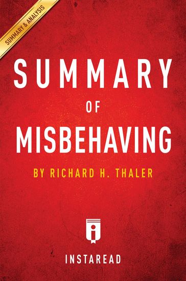Summary of Misbehaving - Instaread Summaries