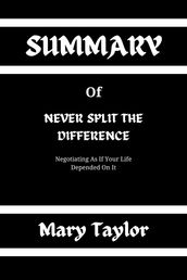 Summary of Never Split The Difference