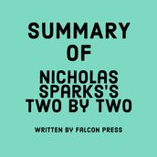 Summary of Nicholas Sparks s Two by Two