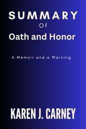 Summary of Oath and Honor