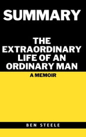 Summary of Paul Newman s The Extraordinary Life of an Ordinary Man