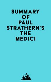 Summary of Paul Strathern s The Medici